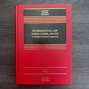 International Law: Norms, Actors, - Hardcover, by Jeffrey Dunoff; Monica 2nd Ed.